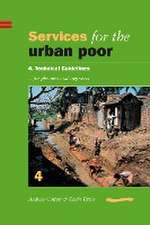 Services for the Urban Poor: Section 4. Technical Guidelines for Planners and Engineers