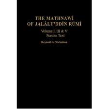 The Mathnawi of Jalalu'ddin Rumi, Vols 1, 3, 5, Persian Text (Set) a Famous Sufi Text, Persian Texts