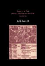 Aspects of Art of the Eleventh and Twelfth Centuries