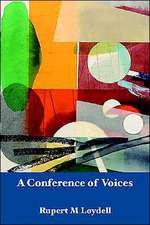 A Conference of Voices