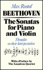 Beethoven – The Sonatas for Piano and Violin – Thoughts on their Interpretation