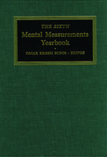 The Sixth Mental Measurements Yearbook