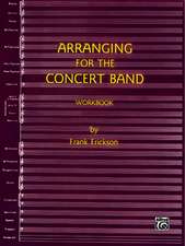 ARRANGING FOR THE CONCERT BAND