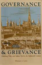 Governance and Grievance: Habsburg Policy and Italian Tyrol in the Eighteenth Century