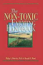 The Non-Toxic Farming Handbook