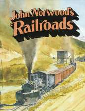 John Norwood's Railroads