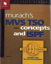 Murach's MVS TSO Concepts and ISPF, Part 1: Maynard Dixon's Arizona