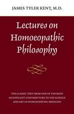 Lectures on Homeopathic Philosophy