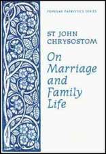 On Marriage and Family Life