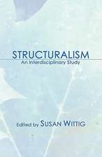 Structuralism: An Interdisciplinary Study