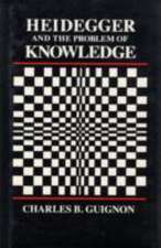 Heidegger and the Problem of Knowledge