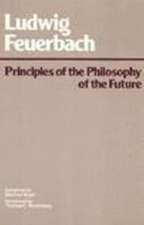 Principles of the Philosophy of the Future