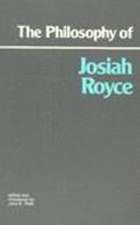 The Philosophy of Josiah Royce