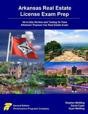 Arkansas Real Estate License Exam Prep: All-in-One Review and Testing to Pass Arkansas' Pearson Vue Real Estate Exam