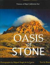 Oasis of Stone: Visions of Baja California Sur