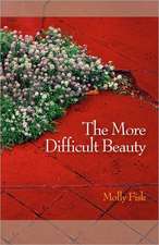 The More Difficult Beauty