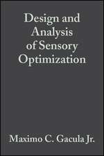 Design Analysis Sensory Optimization