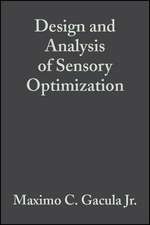 Design and Analysis of Sensory Optimization