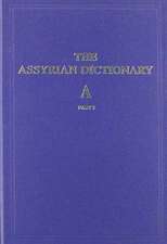 Assyrian Dictionary of the Oriental Institute of the University of Chicago, Volume 1, A, Part 1