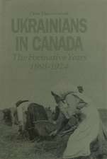 Ukrainians in Canada: The Formative Period, 1891-1924