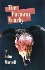 The Faraway Nearby