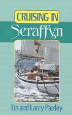 Cruising in "Seraffyn"