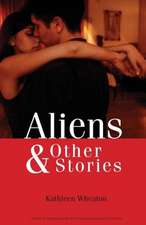 Aliens & Other Stories