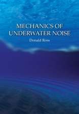 Mechanics of Underwater Noise