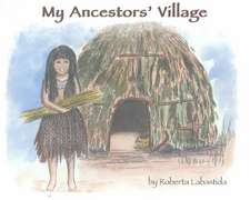 My Ancestor's Village