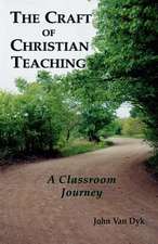 The Craft of Christian Teaching