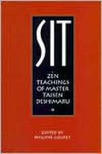 Sit: Zen Teachings of Master Taisen Deshimaru