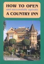 How to Open (and Successfully Operate) a Country Inn