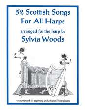 52 Scottish Songs for All Harps