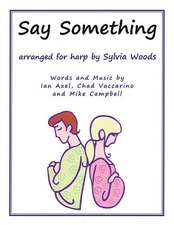 Say Something