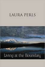 Living at the Boundary: Collected Works of Laura Pearls