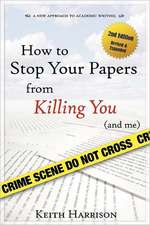 How to Stop Your Papers from Killing You (and Me)