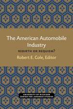 The American Automobile Industry: Rebirth or Requiem?