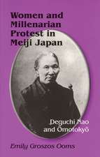 Women and Millenarian Protest in Meiji Japan – Deguchi Nao and Omotokyo