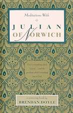 Meditations with Julian of Norwich