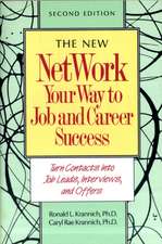 Krannich, R: Network Your Way to Job & Career Success