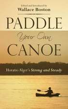 Paddle Your Own Canoe