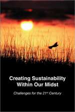 Creating Sustainability Within Our Midst