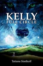 Kelly: Full Circle