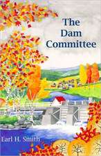 The Dam Committee