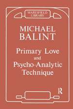 Primary Love and Psychoanalytic Technique