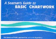 A Seaman's Guide to Basic Chartwork