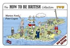 The How to be British Collection Two