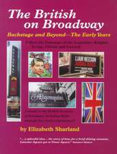 The British on Broadway: Backstage & Beyond