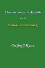 Macroeconomic Models in a Causal Framework