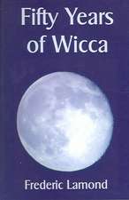 Fifty Years of Wicca